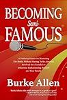 Becoming Semi-Famous