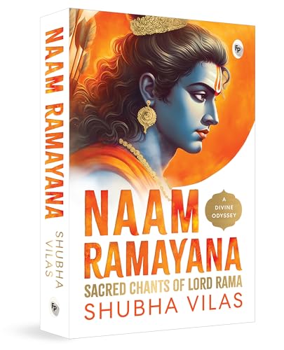 Naam Ramayana: Sacred Chants of Lord Rama (Paperback)