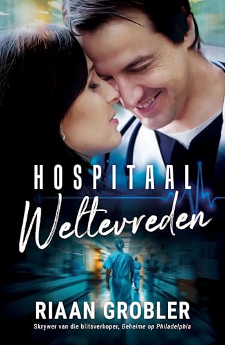 Hospitaal Weltevreden (Afrikaans Edition)