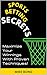 Sports Betting Secrets: Max...