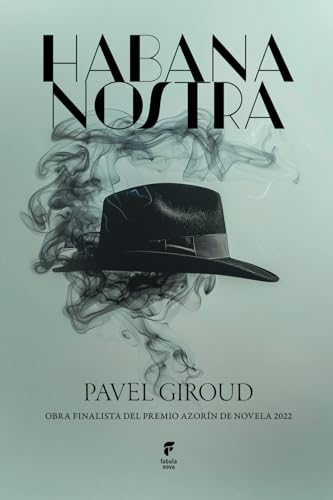 Habana Nostra (Spanish Edition)