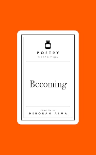 Poetry Prescription: Becoming (Hardcover)