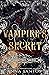 Vampire's Secret (Vampire Courts, #4)
