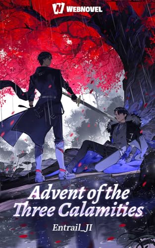 Advent of the Three Calamities:Book 1 (Kindle Edition)