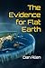 The Evidence for Flat Earth