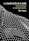 La comunicación en el diván: Efectos políticos del imaginario digital (Signo e imagen) (Spanish Edition)
