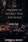 The Promise of Destruction and Chaos (The Dark Witch Chronicles)