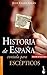 Historia de Espana Contada para Escepticos