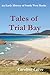 Tales of Trial Bay: An Early History of South West Rocks