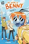 My Name is Benny, Volume 1 by Sokomin My Name is Benny, Volume 1 by Sokomin