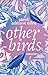 Other birds