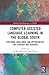 Computer-Assisted Language Learning in the Global South: Exploring Challenges and Opportunities for Students and Teachers (Global South Perspectives on TESOL)