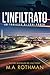 L'infiltrato (Un thriller di Levi Yoder) (Italian Edition)