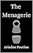 The Menagerie by Ariadne Pautina