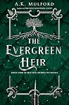 The Evergreen Heir