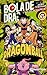 Bola de Drac Color Bu nº 06/06 (Saga Bu) (Catalan Edition)