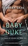 Baby Duke (The Dukes of Double Bay, #1)