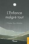 L'Enfance malgré ...