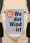 Wo der Wind ist