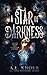 A Star of Darkness: A Scented Court Standalone