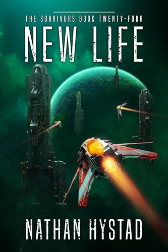 New Life (The Survivors #24)