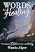 Words for Healing: Pursuing...
