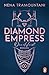 Diamond Empress: One Heist (Stolen Dreams, #3)
