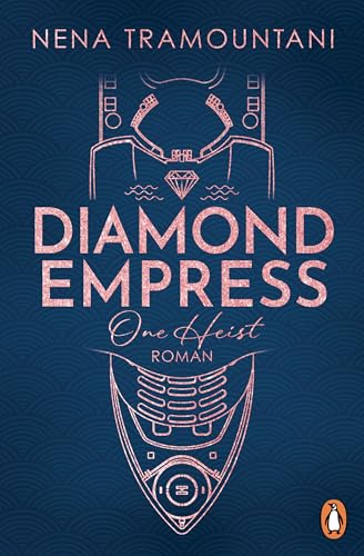 Diamond Empress: One Heist (Stolen Dreams, #3)
