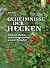 Geheimnisse der Hecken: Hei...