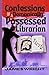 Confessions of a Demonically Possessed Librarian (Depletion #1)