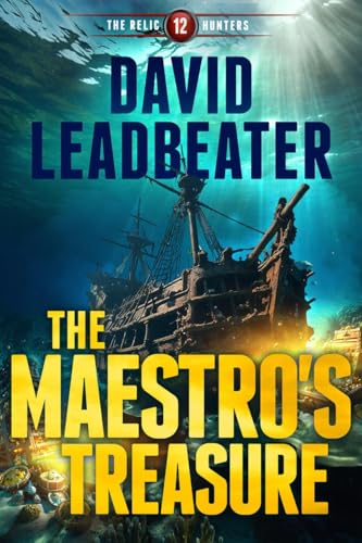 The Maestro's Treasure (Relic Hunters 12)