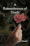 A Remembrance of Death by Andrew G. Tweeddale
