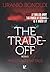 The Trade-off: The Countera...