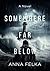 Somewhere Far Below: A grip...