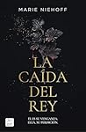 La caída del rey