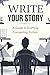 Write Your Story by Riley Thompson