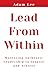 Lead From Within by Adam Lee
