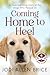 Coming Home to Heel: A Hear...