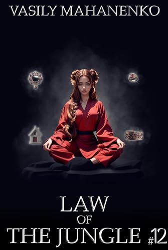 Law of the Jungle (Book 12): A Wuxia Progression Fantasy Adventure Series