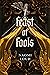 Feast of Fools (Perverse Ci...