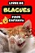 Livre de Blagues pour enfants by Éditions Renard Livre de Blagues pour enfants by Éditions Renard