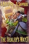 The Healer’s Way #11