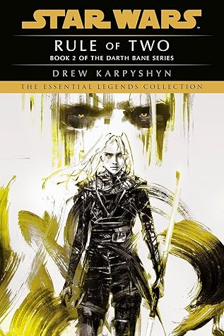 Rule of Two (Star Wars: Darth Bane, #2)