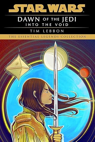 Into the Void (Star Wars: Dawn of the Jedi, #1)