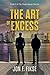 The Art of Excess (The Ponzi Game Series)