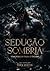 Sedução Sombria: Uma virgem...