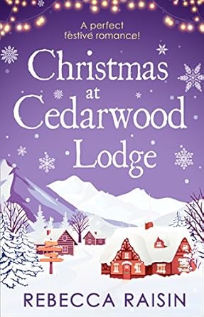 Christmas at Cedarwood Lodge