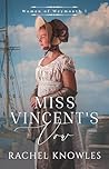 Miss Vincent's Vow