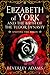Elizabeth of York and the B...