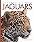 Jaguars (Amazing Animals)